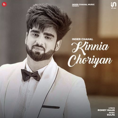 Kinnia Choriyan Inder Chahal Mp3 Song Free Download