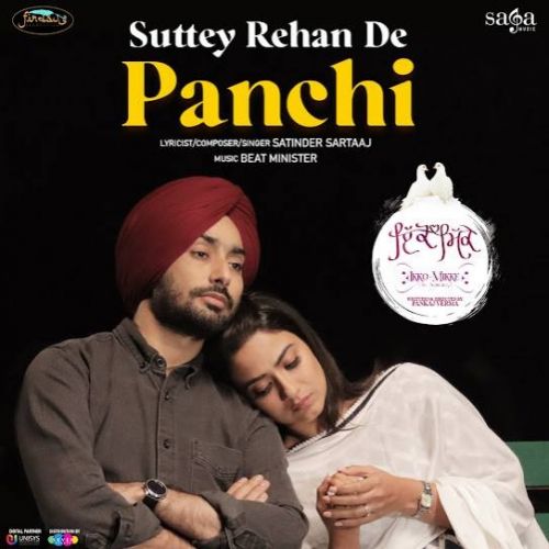 Suttey Rehan De Panchi Satinder Sartaaj Mp3 Song Free Download