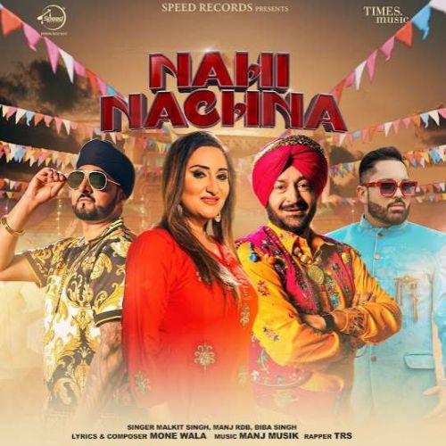 Nahi Nachna Malkit Singh Mp3 Song Free Download