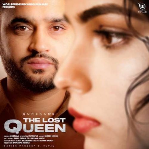 The Lost Queen Gurekam Mp3 Song Free Download