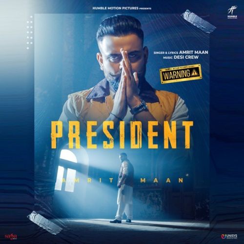 President (Warning Movie) Amrit Maan Mp3 Song Free Download