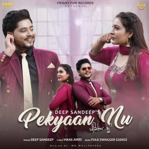 Pekyaan Nu Deep Sandeep Mp3 Song Free Download