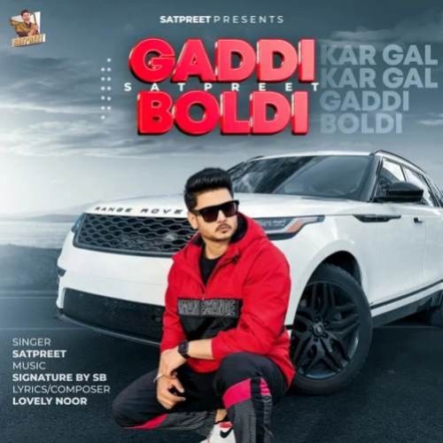 Gaddi Boldi Satpreet Mp3 Song Free Download