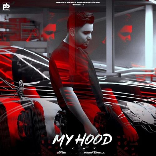 My Hood A Kay Mp3 Song Free Download