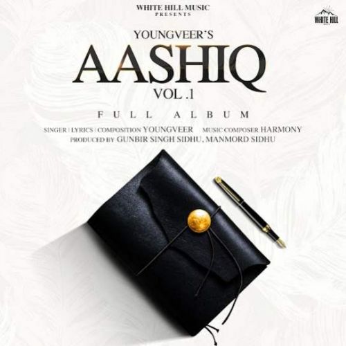 Aashiq Vol. 1 Youngveer, Simar Kaur and others... full album mp3 songs download