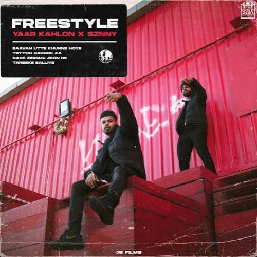 Freestyle Yaar Kahlon Mp3 Song Free Download