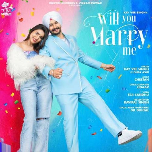 Will You Marry Me Kay Vee Singh Mp3 Song Free Download