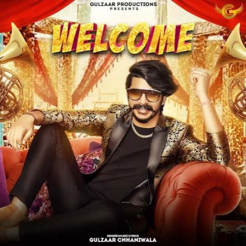 Welcome Gulzaar Chhaniwala Mp3 Song Free Download