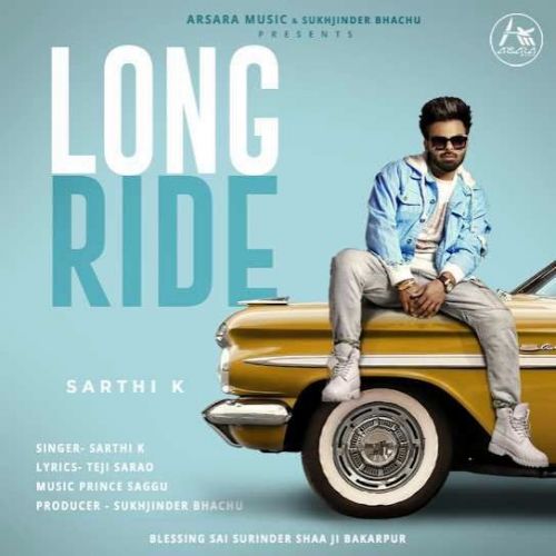 Long Ride Sarthi K Mp3 Song Free Download