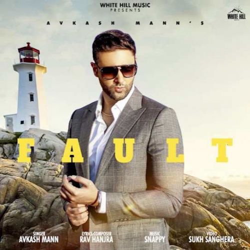 Fault Avkash Mann Mp3 Song Free Download