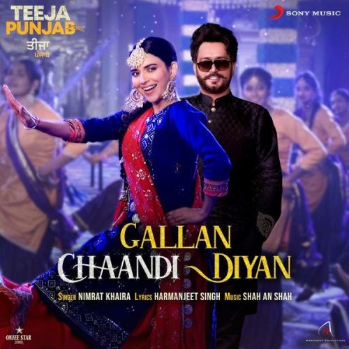 Gallan Chaandi Diyan (From Teeja Punjab) Nimrat Khaira Mp3 Song Free Download