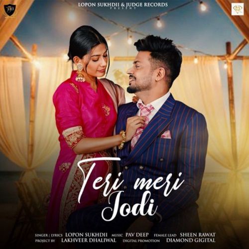 Teri Meri Jodi Lopon Sukhdii, Reena Nafri Mp3 Song Free Download