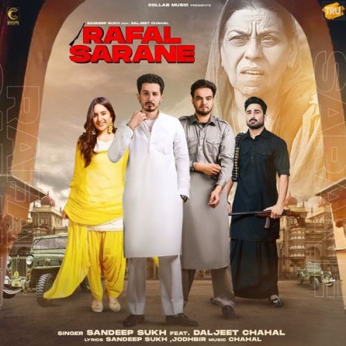 Rafal Sarane Sandeep Sukh, Daljeet Chahal Mp3 Song Free Download