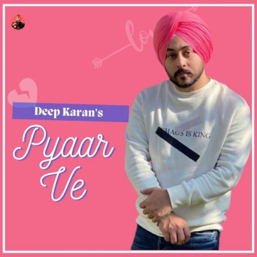 Pyaar Ve Deep Karan Mp3 Song Free Download
