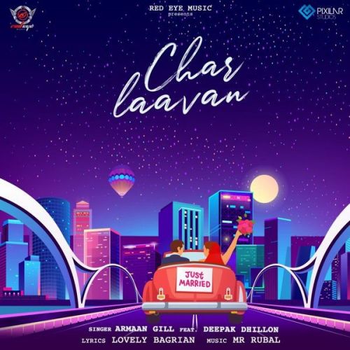 Char Laavan Deepak Dhillon, Armaan Gill Mp3 Song Free Download