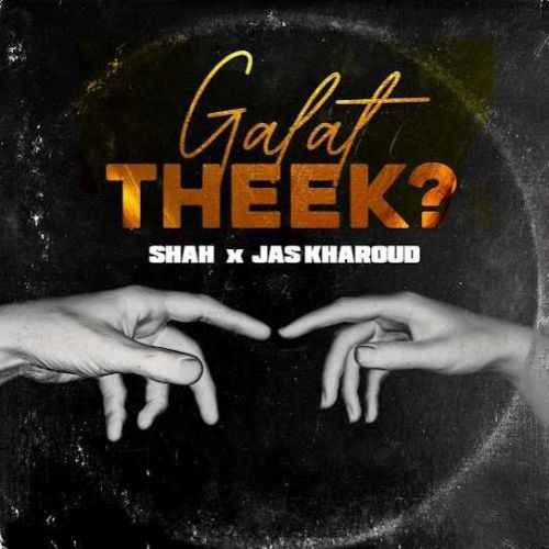 Galat Theek Shah Mp3 Song Free Download