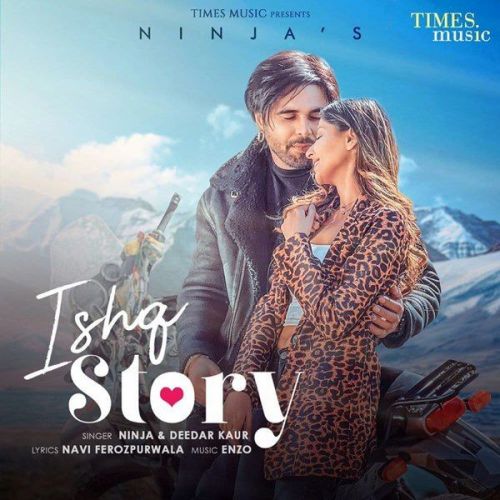 Ishq Story Deedar Kaur, Ninja Mp3 Song Free Download