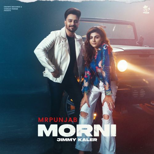 Morni Gurlez Akhtar, Jimmy Kaler Mp3 Song Free Download