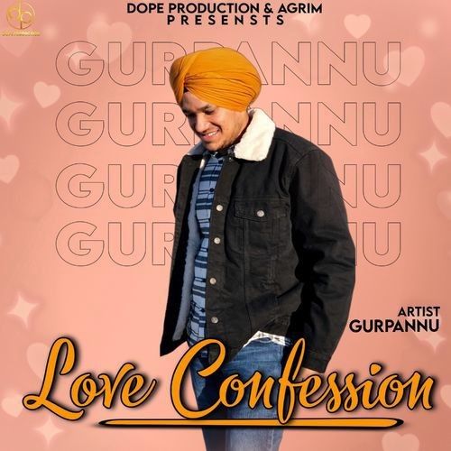 Love Confession Gurpannu Mp3 Song Free Download
