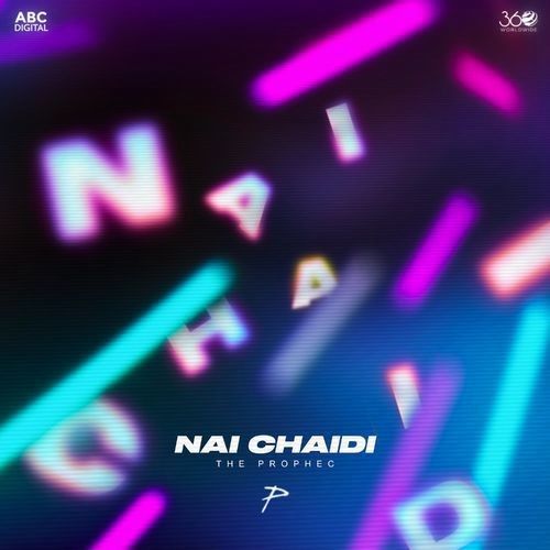 Nai Chaidi The Prophec Mp3 Song Free Download