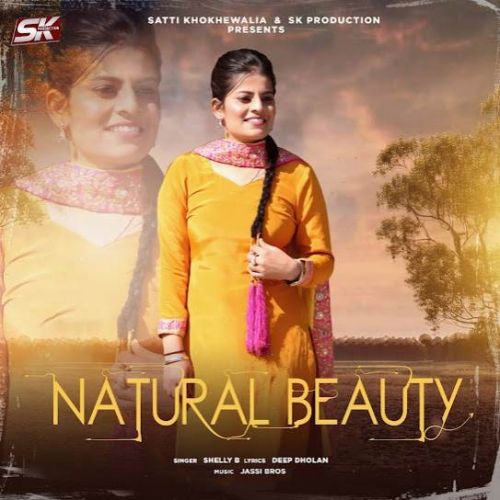 Natural Beauty Shelly B Mp3 Song Free Download