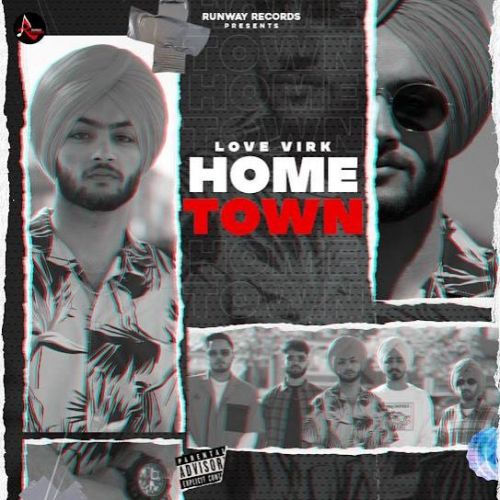 Hometown Love Virk Mp3 Song Free Download