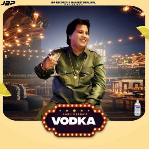 Vodka Labh Heera Mp3 Song Free Download