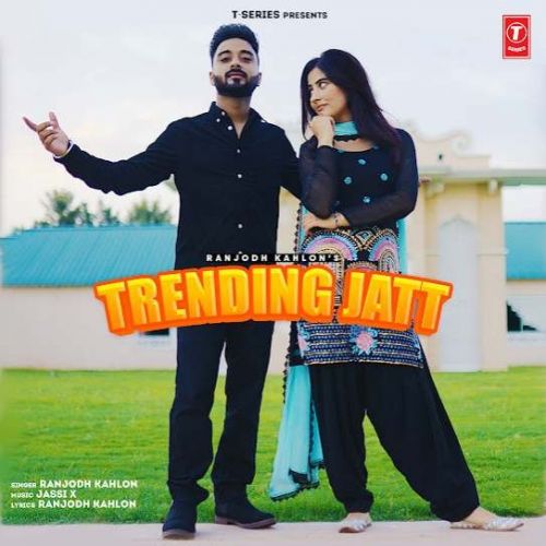 Trending Jatt Ranjodh Kahlon Mp3 Song Free Download