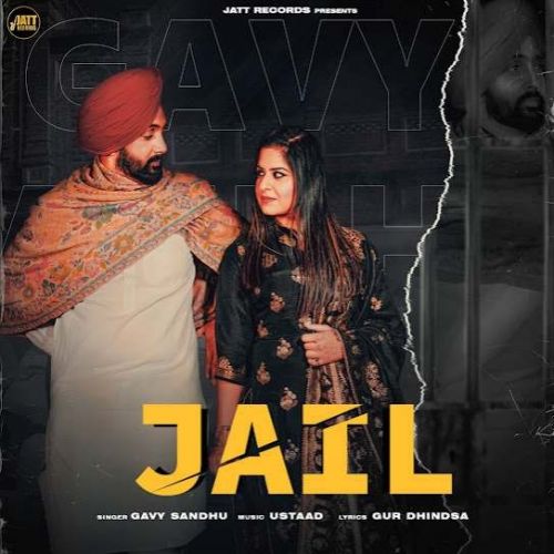 Jail Gavy Sandhu, Aanchal Kaur Mp3 Song Free Download
