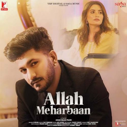 Allah Meharbaan G Khan Mp3 Song Free Download