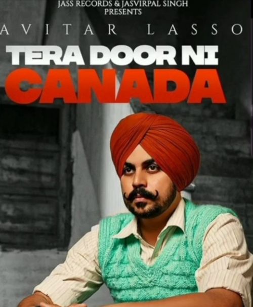 Tera Door Ni Canada Pavitar Lassoi Mp3 Song Free Download