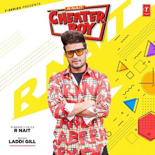 Cheater Boy R Nait Mp3 Song Free Download