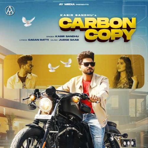 Carbon Copy Kabir Sandhu Mp3 Song Free Download