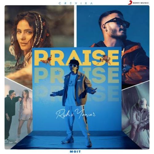 Praise Rish, Yawar Mp3 Song Free Download