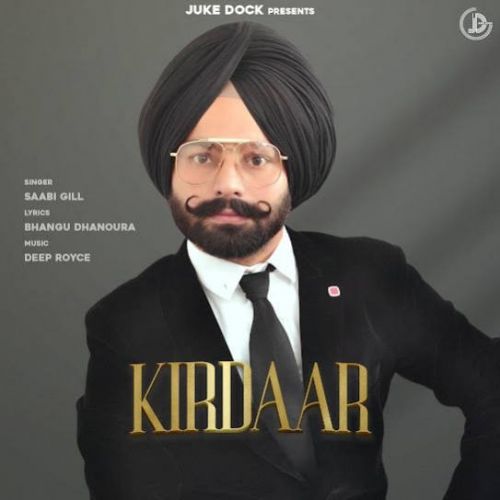 Kirdaar Saabi Gill Mp3 Song Free Download