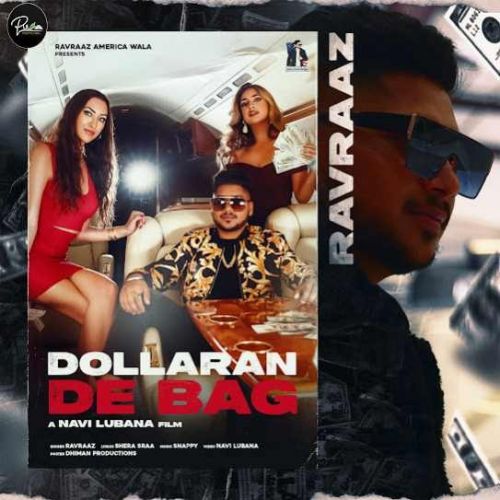 Dollaran De Bag Ravraaz Mp3 Song Free Download