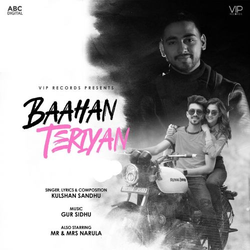 Baahan Teriyan Kulshan Sandhu Mp3 Song Free Download