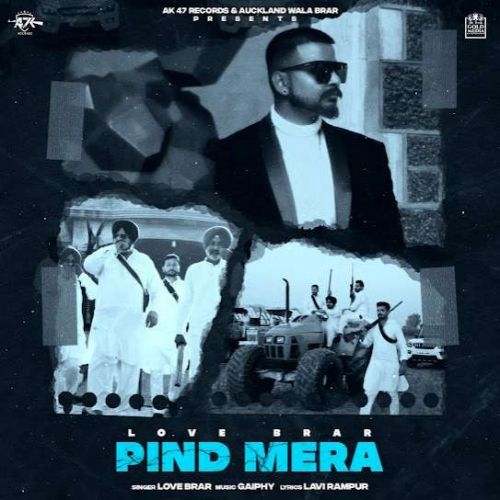 Pind Mera Love Brar Mp3 Song Free Download