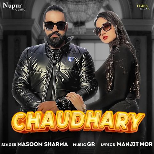 Chaudhary Masoom Sharma Mp3 Song Free Download