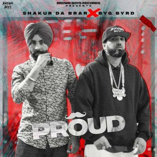 Proud Shakur Da Brar Mp3 Song Free Download