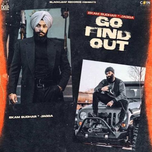 Go Find Out Ekam Sudhar, Jagga Mp3 Song Free Download