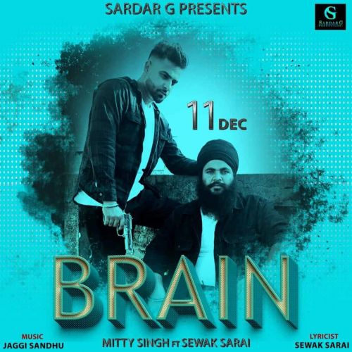 Brain Mitty Singh, Sewak Sarai Mp3 Song Free Download