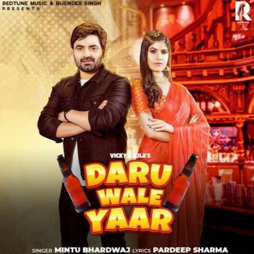 Daru Wale Yaar Mintu Bhardwaj, Vicky Kajla Mp3 Song Free Download