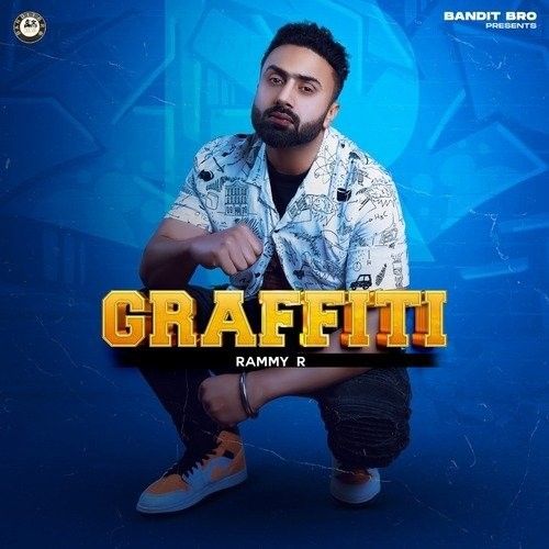 Graffiti Rammy R Mp3 Song Free Download