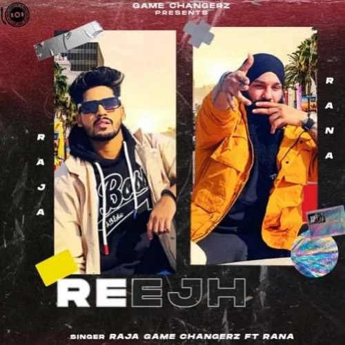 Reejh Raja Game Changerz, Rana Mp3 Song Free Download