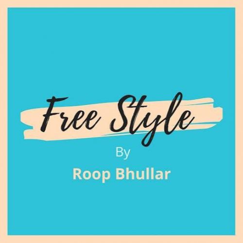 Free Style Roop Bhullar Mp3 Song Free Download