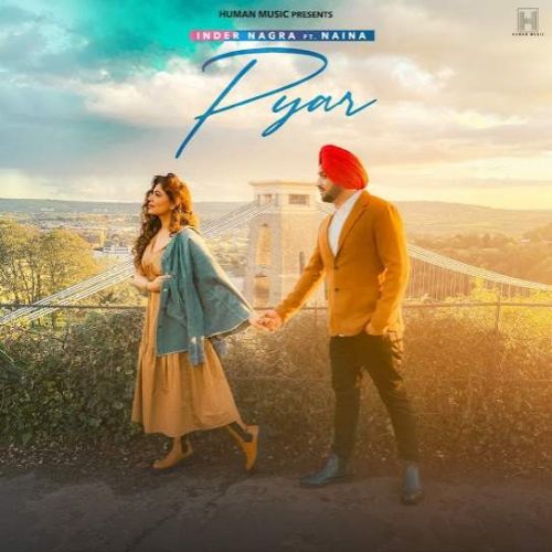 Pyar Inder Nagra Mp3 Song Free Download