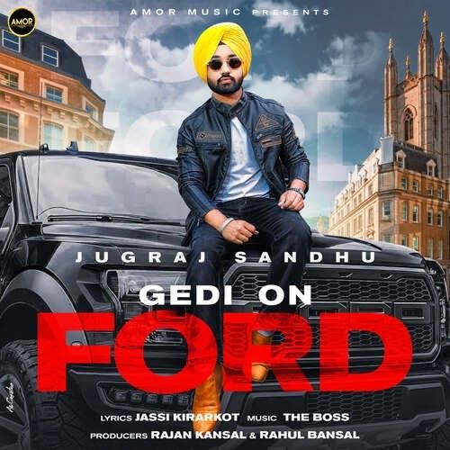 Gedi On Ford Jugraj Sandhu Mp3 Song Free Download