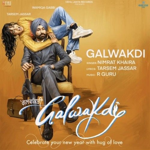 Galwakdi Nimrat Khaira Mp3 Song Free Download