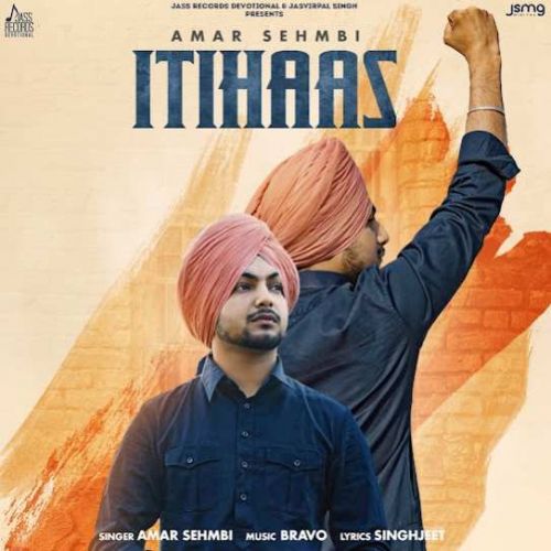 Itihaas Amar Sehmbi Mp3 Song Free Download